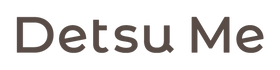 Detsu Me